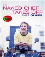 (The) naked chef takes off